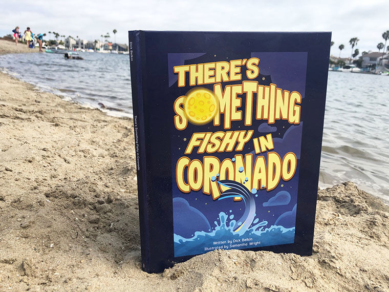 “There’s Something Fishy in Coronado" ...